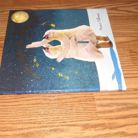 “ON THE NIGHT YOU WERE BORN” by Nancy Tillman Color Illustrated Kid Picture Book - Picture 3 of 5